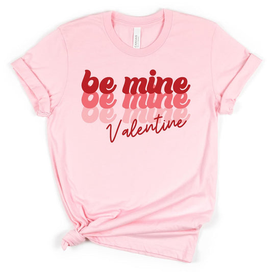 Shirt, Be Mine Valentine